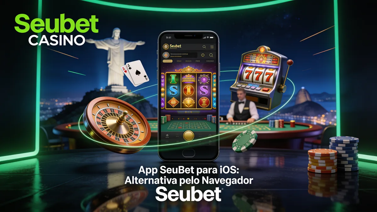 App SeuBet para iOS: Alternativa pelo Navegador — seubet no Brasil